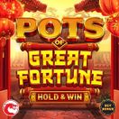 Pots of Great Fortune - Hold & Win